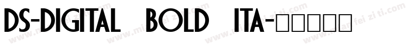 DS-Digital Bold Ita字体转换